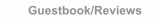 Guestbook/Reviews